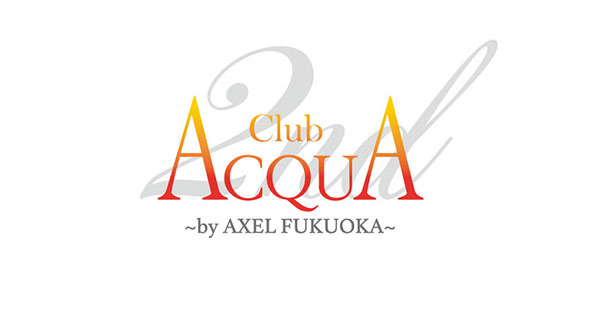 ACQUA 2nd by AXEL FUKUOKA